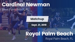 Matchup: Cardinal Newman vs. Royal Palm Beach  2018