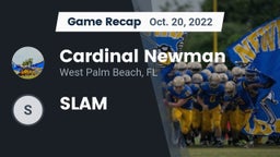 Recap: Cardinal Newman   vs. SLAM 2022