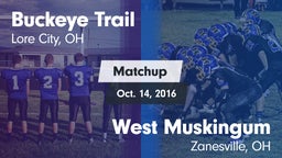 Matchup: Buckeye Trail vs. West Muskingum  2016