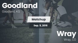 Matchup: Goodland  vs. Wray  2016