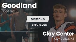 Matchup: Goodland  vs. Clay Center  2017