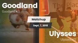 Matchup: Goodland  vs. Ulysses  2018