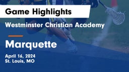 Westminster Christian Academy vs Marquette  Game Highlights - April 16, 2024
