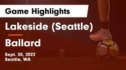 Lakeside  (Seattle) vs Ballard  Game Highlights - Sept. 30, 2022