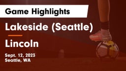 Lakeside  (Seattle) vs Lincoln   Game Highlights - Sept. 12, 2023