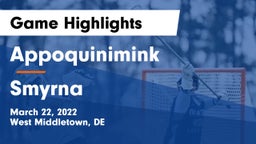 Appoquinimink  vs Smyrna  Game Highlights - March 22, 2022