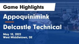 Appoquinimink  vs Delcastle Technical  Game Highlights - May 10, 2022