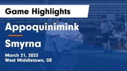 Appoquinimink  vs Smyrna  Game Highlights - March 21, 2023
