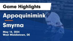 Appoquinimink  vs Smyrna  Game Highlights - May 14, 2024