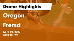 Oregon  vs Fremd  Game Highlights - April 30, 2022
