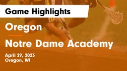Oregon  vs Notre Dame Academy Game Highlights - April 29, 2023