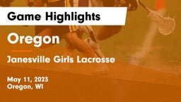 Oregon  vs Janesville Girls Lacrosse  Game Highlights - May 11, 2023
