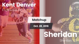 Matchup: Kent Denver High vs. Sheridan  2016