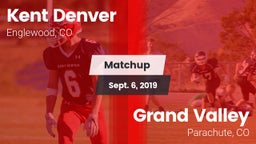 Matchup: Kent Denver High vs. Grand Valley  2019