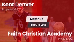 Matchup: Kent Denver High vs. Faith Christian Academy 2019