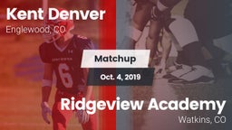 Matchup: Kent Denver High vs. Ridgeview Academy  2019