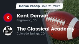 Recap: Kent Denver  vs. The Classical Academy  2022