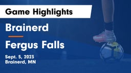 Brainerd  vs Fergus Falls  Game Highlights - Sept. 5, 2023