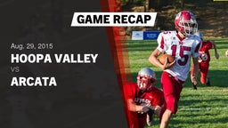 Recap: Hoopa Valley  vs. Arcata  2015
