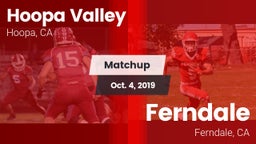 Matchup: Hoopa Valley vs. Ferndale  2019