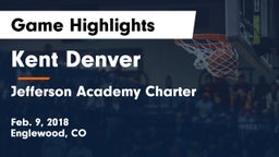 Kent Denver  vs Jefferson Academy Charter  Game Highlights - Feb. 9, 2018