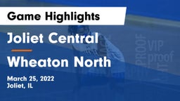 Joliet Central  vs Wheaton North  Game Highlights - March 25, 2022