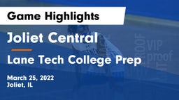 Joliet Central  vs Lane Tech College Prep Game Highlights - March 25, 2022
