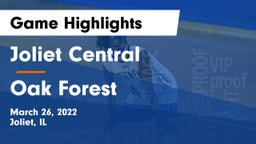 Joliet Central  vs Oak Forest Game Highlights - March 26, 2022