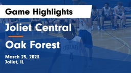 Joliet Central  vs Oak Forest  Game Highlights - March 25, 2023
