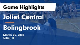 Joliet Central  vs Bolingbrook  Game Highlights - March 25, 2023