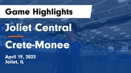 Joliet Central  vs Crete-Monee  Game Highlights - April 19, 2023