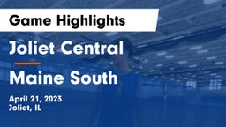 Joliet Central  vs Maine South Game Highlights - April 21, 2023