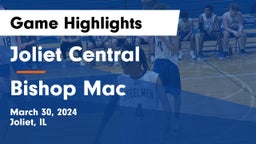 Joliet Central  vs Bishop Mac Game Highlights - March 30, 2024