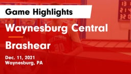 Waynesburg Central  vs Brashear  Game Highlights - Dec. 11, 2021