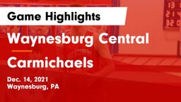 Waynesburg Central  vs Carmichaels  Game Highlights - Dec. 14, 2021