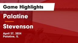 Palatine  vs Stevenson  Game Highlights - April 27, 2024