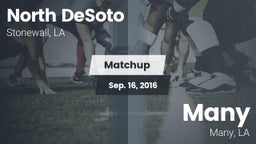 Matchup: North DeSoto High vs. Many  2016