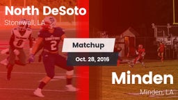 Matchup: North DeSoto High vs. Minden  2016