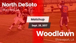 Matchup: North DeSoto vs. Woodlawn  2017