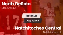 Matchup: North DeSoto vs. Natchitoches Central  2018