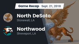 Recap: North DeSoto  vs. Northwood  2018