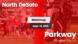 Matchup: North DeSoto vs. Parkway  2019