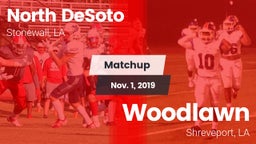 Matchup: North DeSoto vs. Woodlawn  2019