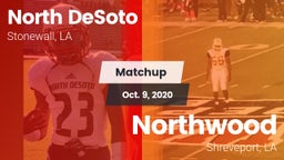 Matchup: North DeSoto vs. Northwood  2020