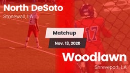 Matchup: North DeSoto vs. Woodlawn  2020