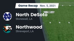 Recap: North DeSoto  vs. Northwood  2021