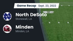 Recap: North DeSoto  vs. Minden  2022