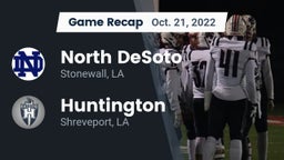 Recap: North DeSoto  vs. Huntington  2022