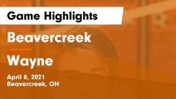 Beavercreek  vs Wayne  Game Highlights - April 8, 2021
