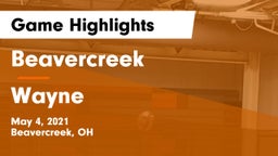 Beavercreek  vs Wayne  Game Highlights - May 4, 2021